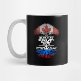 Canadian Grown With Russian Roots - Gift for Russian With Roots From Russia Mug
